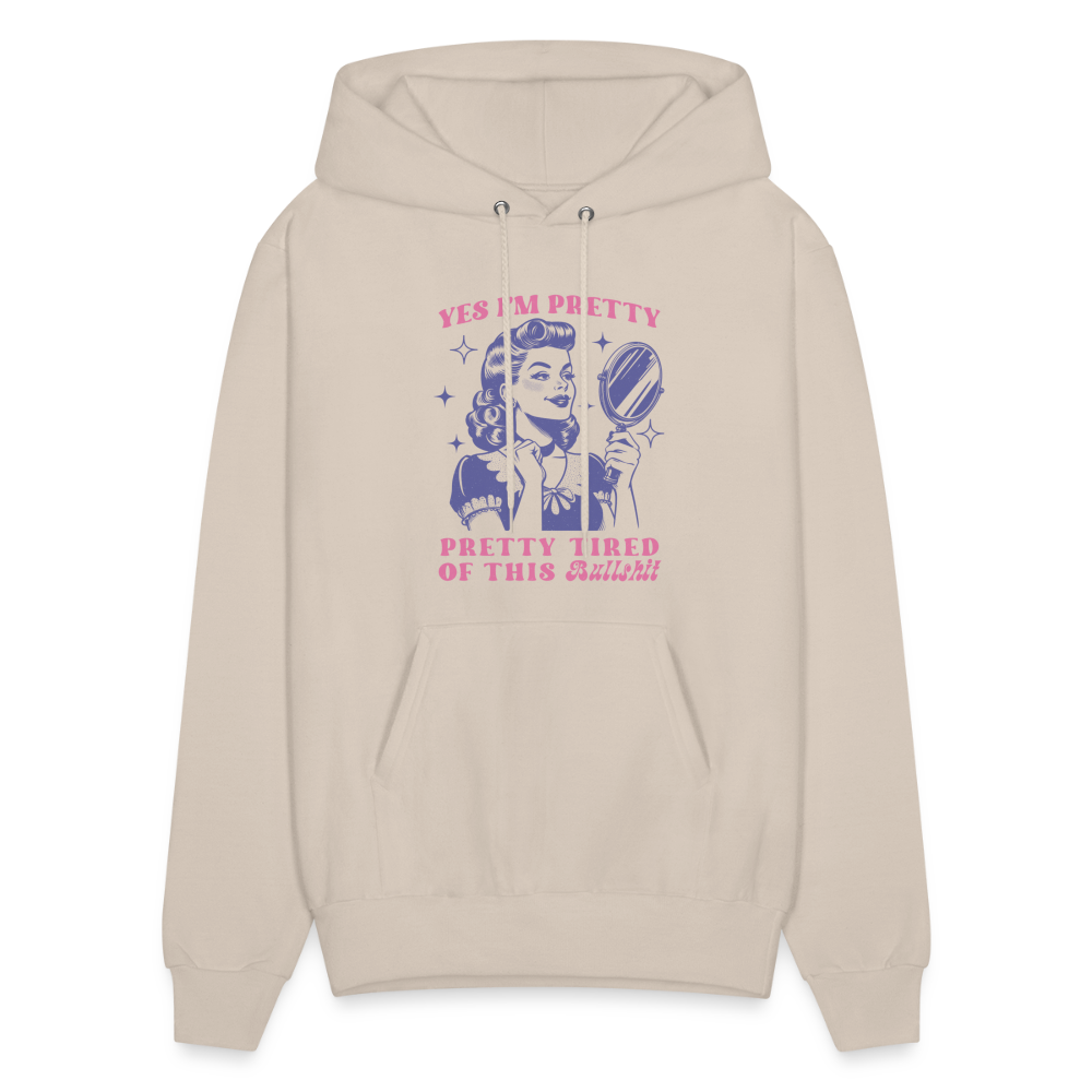 Pretty Tired Unisex Hoodie - Sand