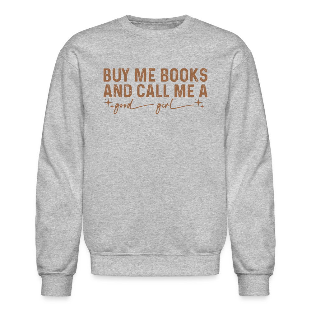 Good Girl Booktok Sweatshirt - heather gray